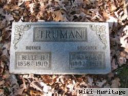 Belle H Truman