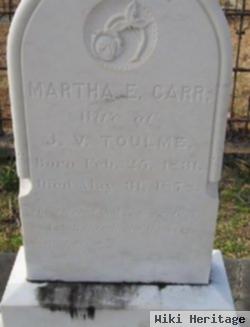 Martha E Carr Toulme