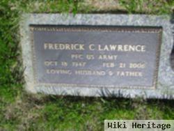 Fredrick C Lawrence