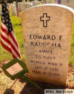 Edward F Raducha