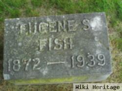 Eugene S. Fish