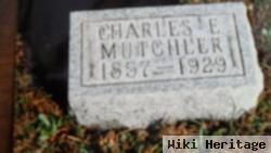 Charles E Mutchler