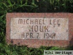 Michael Lee Houk