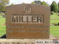 Frederick M Miller