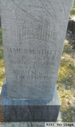 James M Stotts