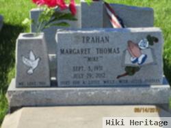 Margaret "mike" Thomas Trahan