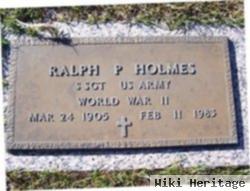 Ralph P Holmes