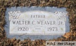 Walter C Weaver, Jr