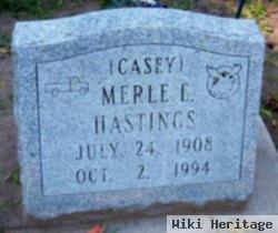 Merle E. "casey" Hastings