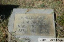 J M "uncle James" Brown