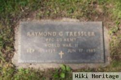 Raymond G Tressler