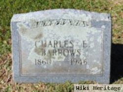 Charles E Barrows