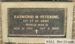 Raymond M Petering