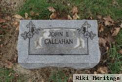 John E Callahan