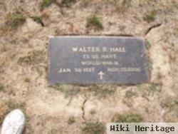Walter R Hall