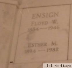 Floyd W Ensign