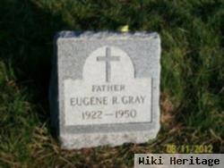 Eugene R. Gray