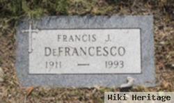 Francis J Defrancesco