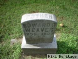 Edward R. Weaver