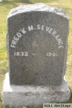 Frederick M Severance