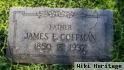 James E Coffman