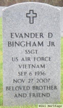 Evander D Bingham, Jr