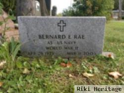 Bernard E Rae