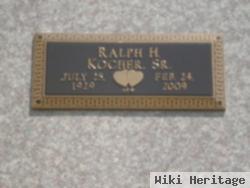 Ralph H. Kocher, Sr