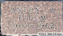 Anton Bernhard "tony" Eidem