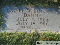 Daniel W. 'danny' Bullen, Iii