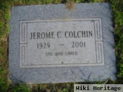 Jerome C. Colchin