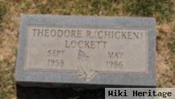 Theodore R "chicken" Lockett