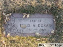 Felix A Duran