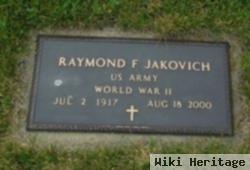 Raymond F. Jakovich