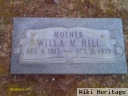 Willa M Hill