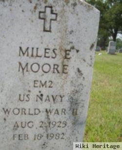 Miles E. Moore