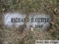 Richard H Custer