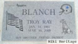 Troy Ray Blanch