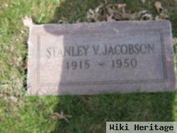 Stanley V Jacobson