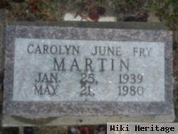 Carolyn June Fry Martin