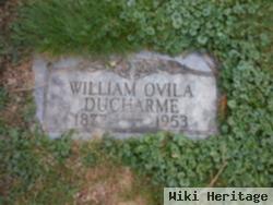 William Ovila Ducharme