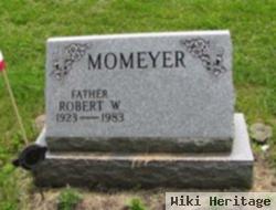 Robert W Momeyer