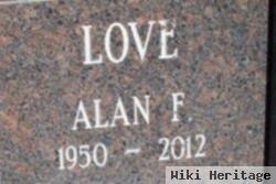 Alan F. Love