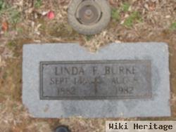 Linda F Burke