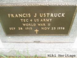 Francis Joseph Ustruck