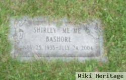 Shirley "me-Me" Bashore