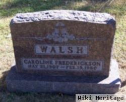 Caroline Frederickson Walsh