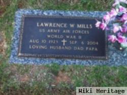 Lawrence W. Mills