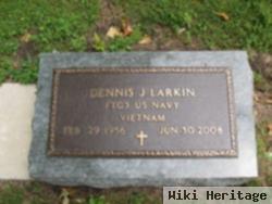 Dennis J Larkin