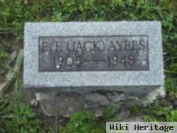 E. F. "jack" Ayres